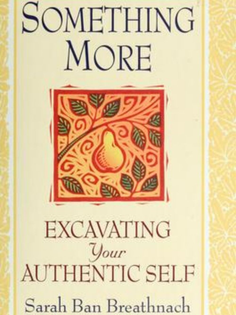 Something More Sarah Ban Breathnach Hardcover